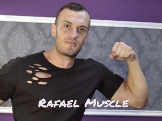 Rafael_Muscle