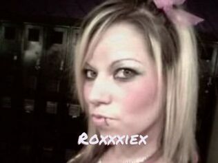 Roxxxiex