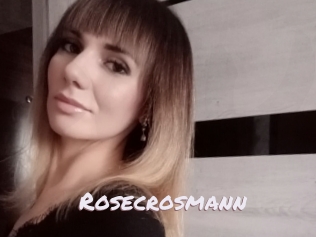 Rosecrosmann