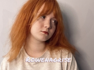 Rowenagrise