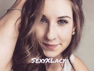 SexyXLacy Deutsche Sexcams