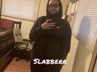 Slabberr