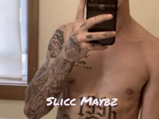 Slicc_Maybz