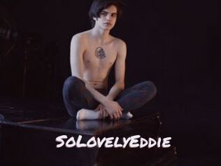 SoLovelyEddie