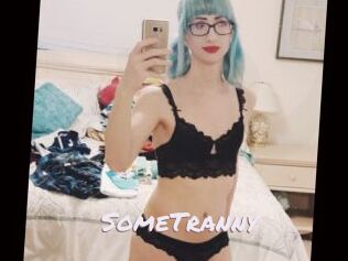 SomeTranny