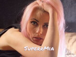 SuperrMia