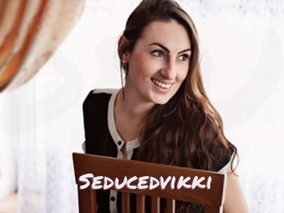 Seducedvikki