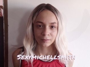 sexymichellsmith Deutsche Sexcams