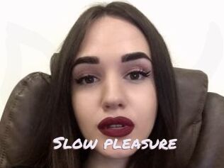 Slow_pleasure
