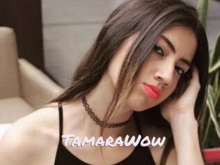 TamaraWow Deutsche Sexcams