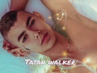 Tatan_walker