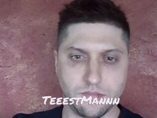TeeestMannn