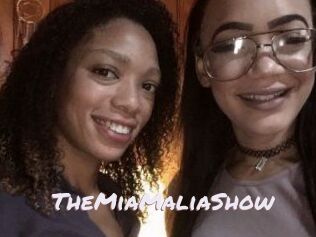 TheMiaMaliaShow