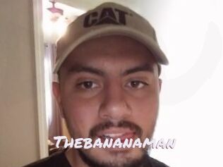 Thebananaman