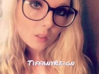 Tiffany_Reign