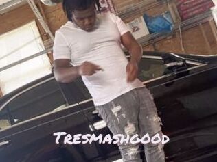 Tresmashgood