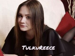 TulkuReece