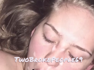 TwoBrokePeople69