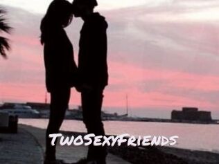 TwoSexyFriends