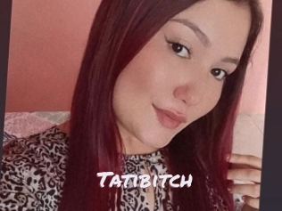 Tatibitch