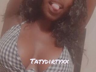 Tatydirtyxx
