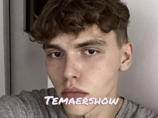 Temaershow