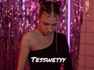 Tesswetyy