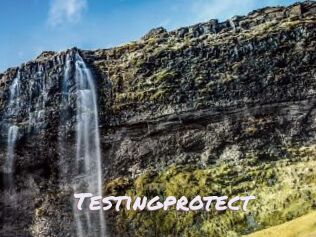 Testingprotect