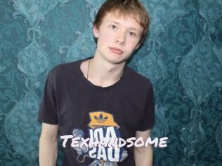 Texhandsome