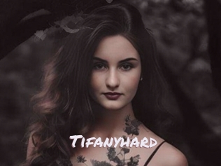 Tifanyhard