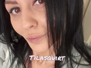 Tilasquirt