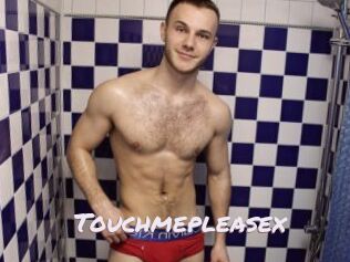 Touchmepleasex
