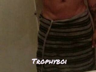 Trophyboi