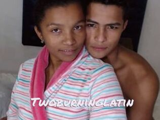 Twoburninglatin
