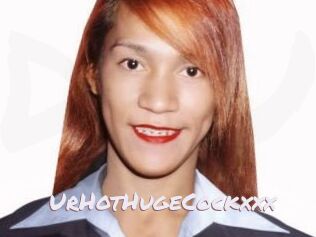 UrHotHugeCockxxx