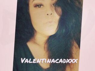 Valentinacadxxx