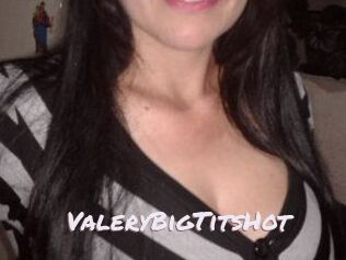 ValeryBigTitsHot