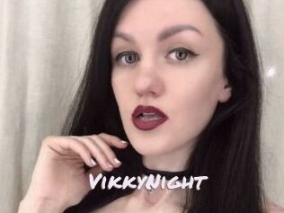 VikkyNight