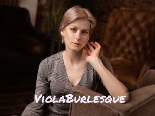 ViolaBurlesque
