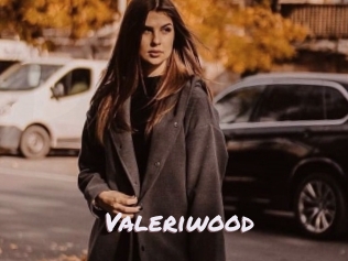 Valeriwood