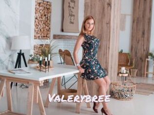 Valerybree