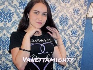 Vanettamighty