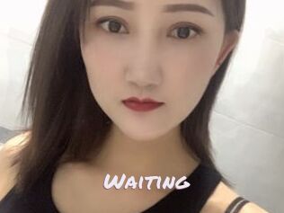 Waiting