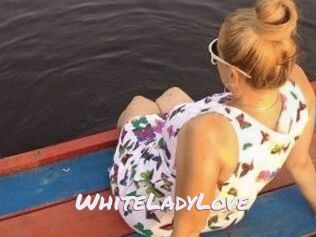 WhiteLadyLove