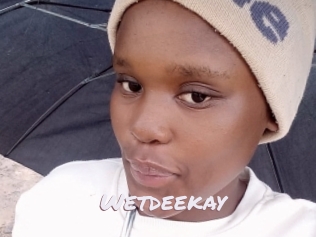 Wetdeekay