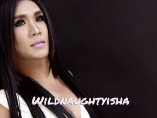 Wildnaughtyisha