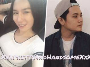 XxXPrettyAndHandsomeXxX