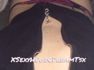 xSexyHugeCDreamTsx Deutsche Sexcams