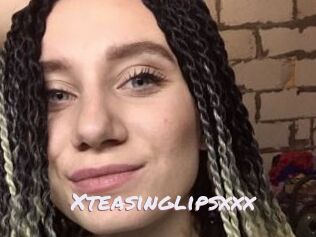 Xteasinglipsxxx
