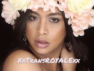 XxTransROYALExx